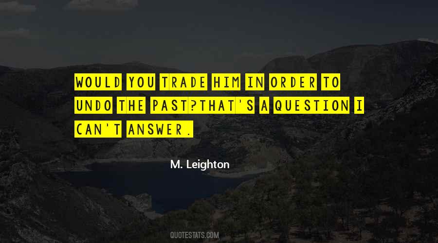 Leighton's Quotes #1429456