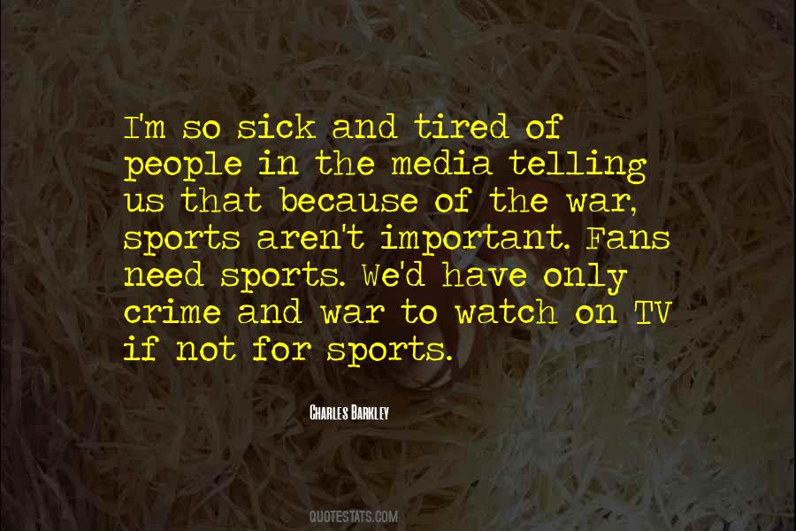 Quotes About Sports Fans #1149413