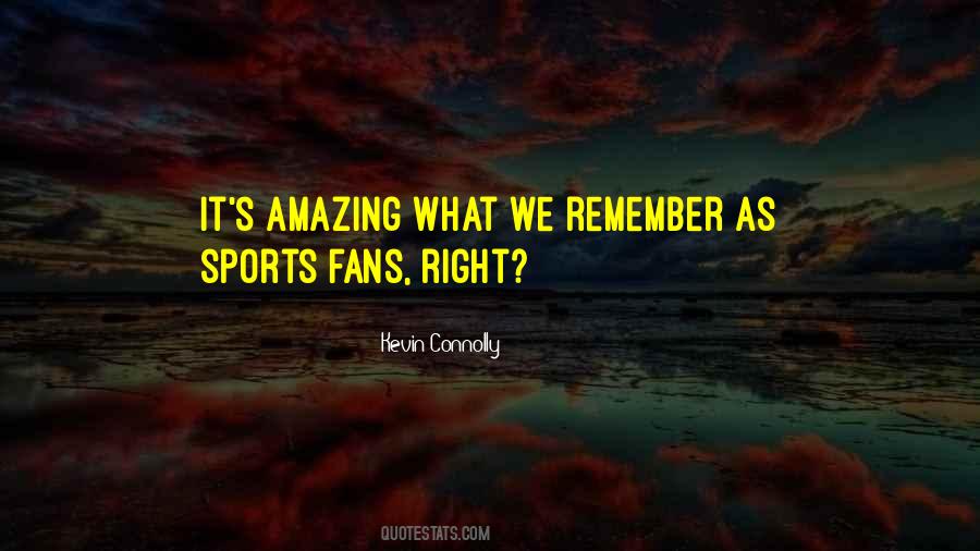 Quotes About Sports Fans #1764251