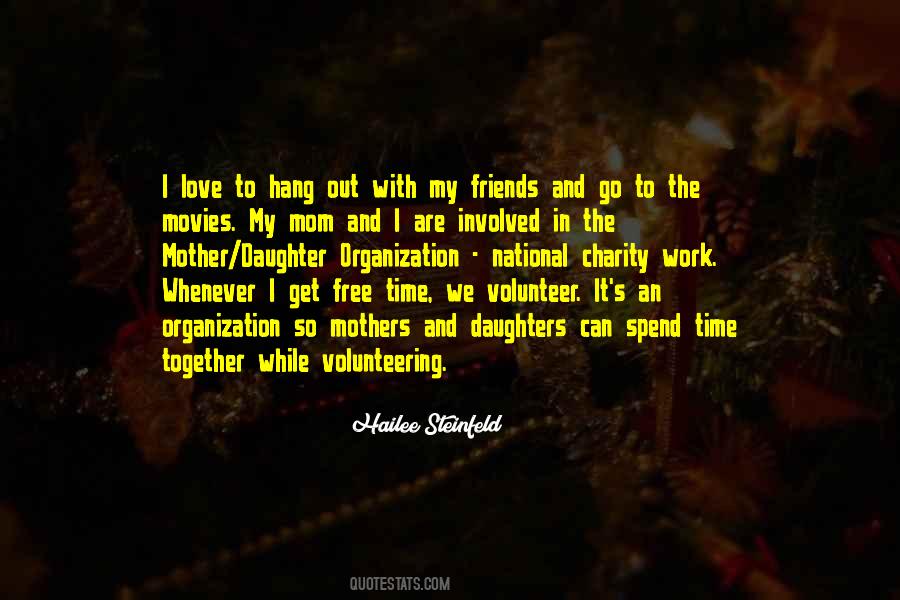 Quotes About Spend Time Together #961177