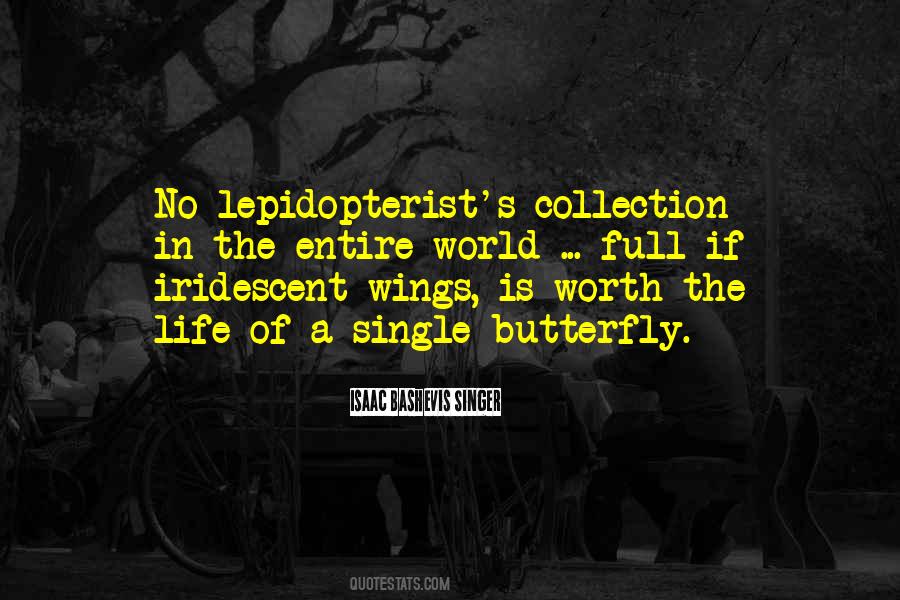 Lepidopterist's Quotes #1860671