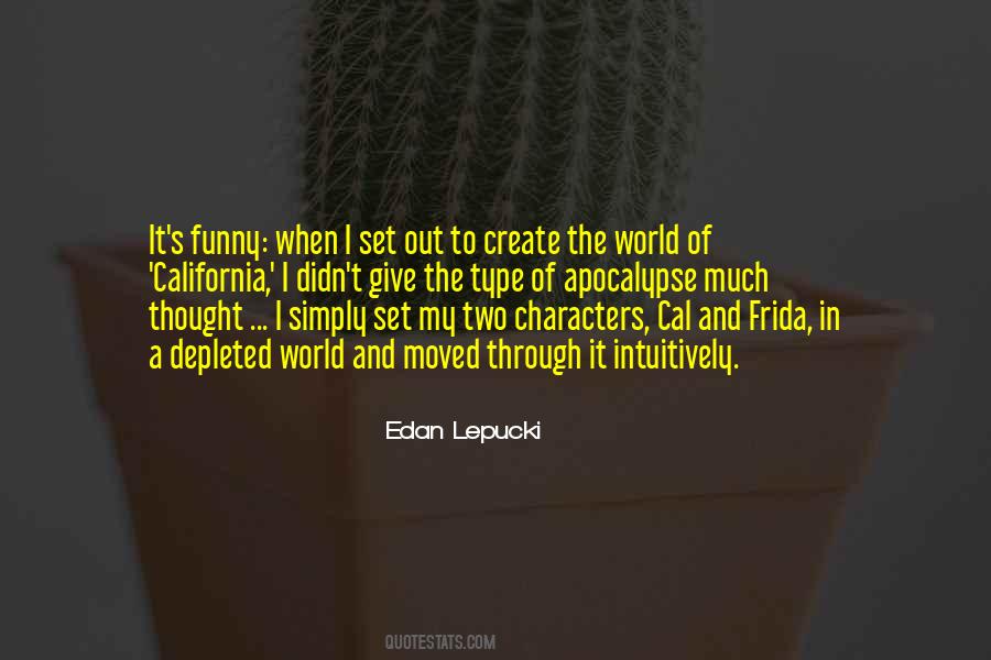 Lepucki Quotes #994420