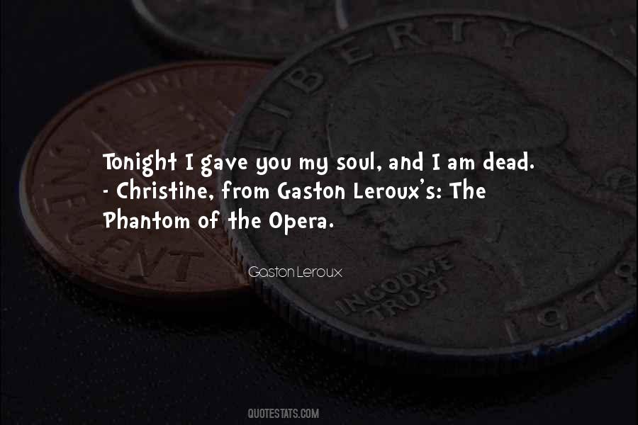 Leroux's Quotes #1320821