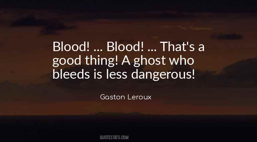 Leroux's Quotes #1557879