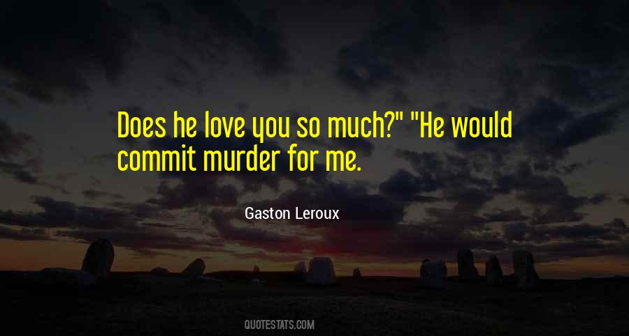 Leroux's Quotes #604286