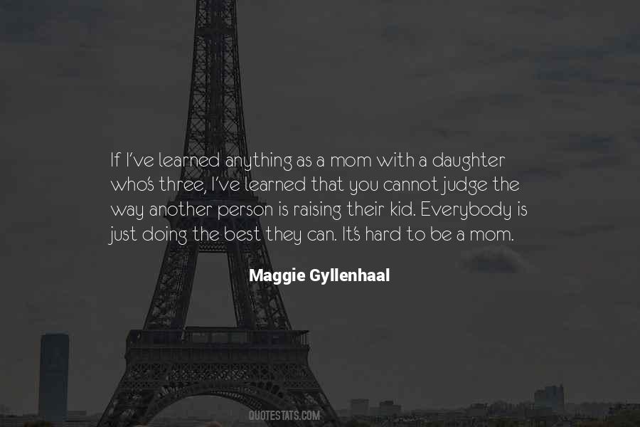 Quotes About Raising A Daughter #986255