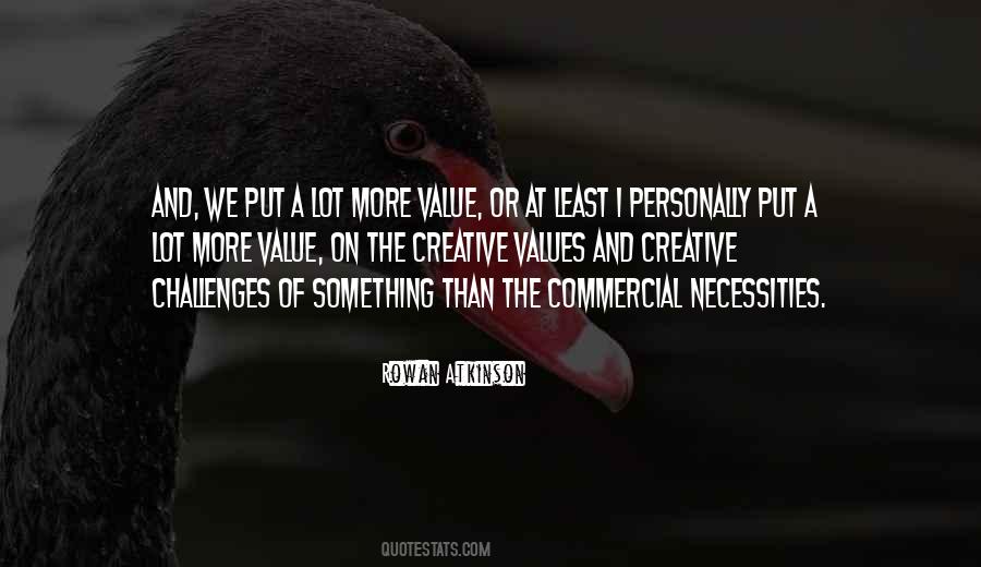 Quotes About The Value Of Something #376731