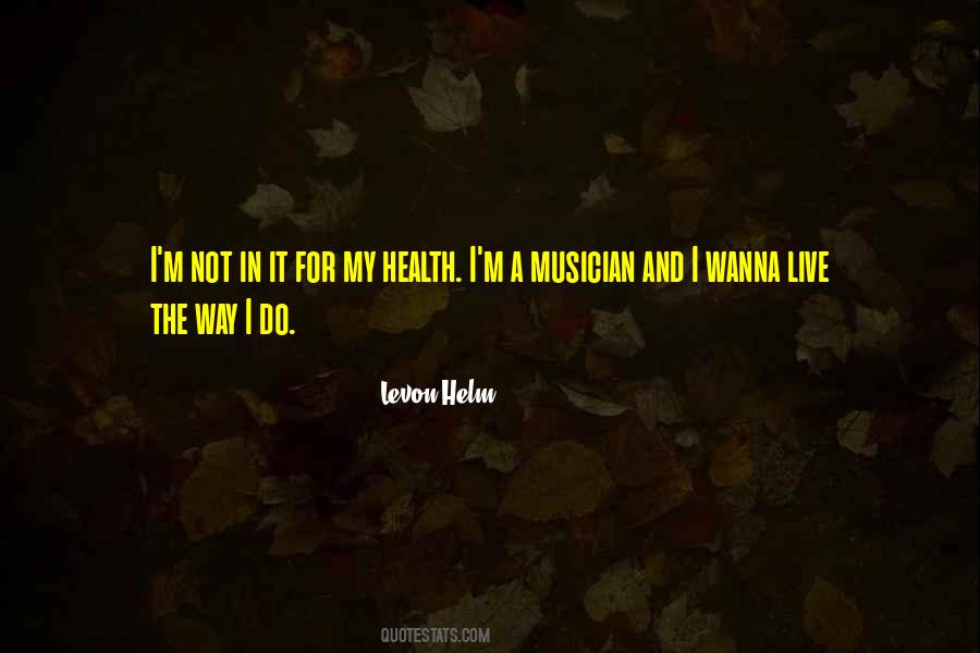 Levon Quotes #1141573