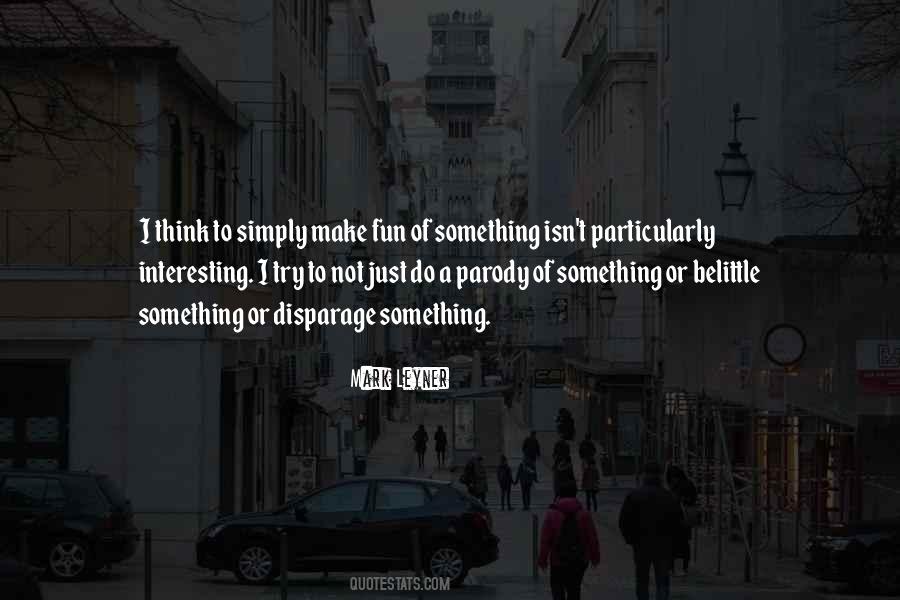 Leyner Quotes #1545358