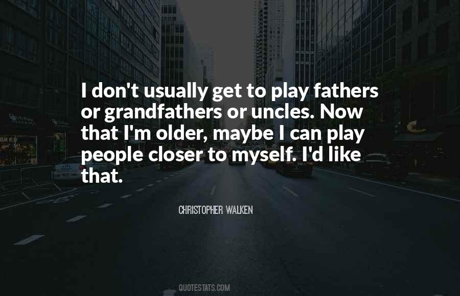 Quotes About Grandfathers #1063126