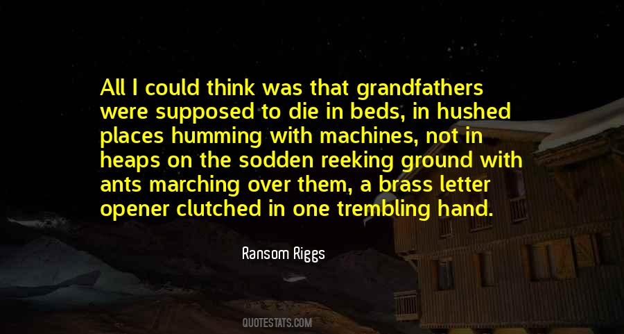 Quotes About Grandfathers #1604671