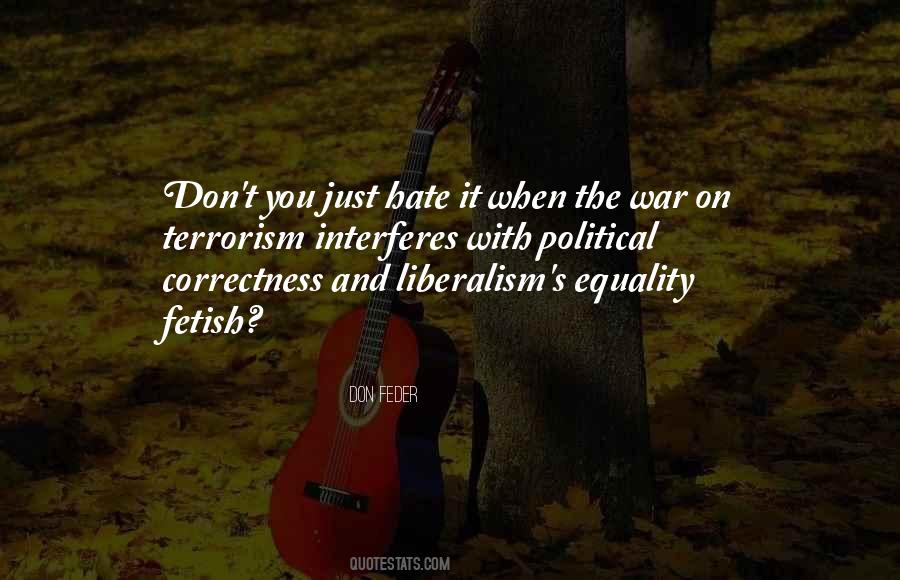 Liberalism's Quotes #1323678