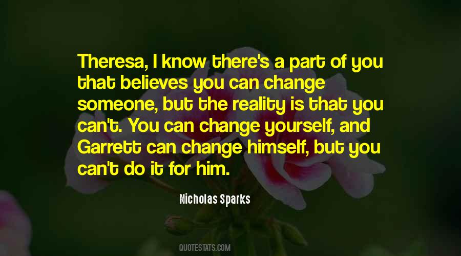 Quotes About You Can't Change Someone #512306