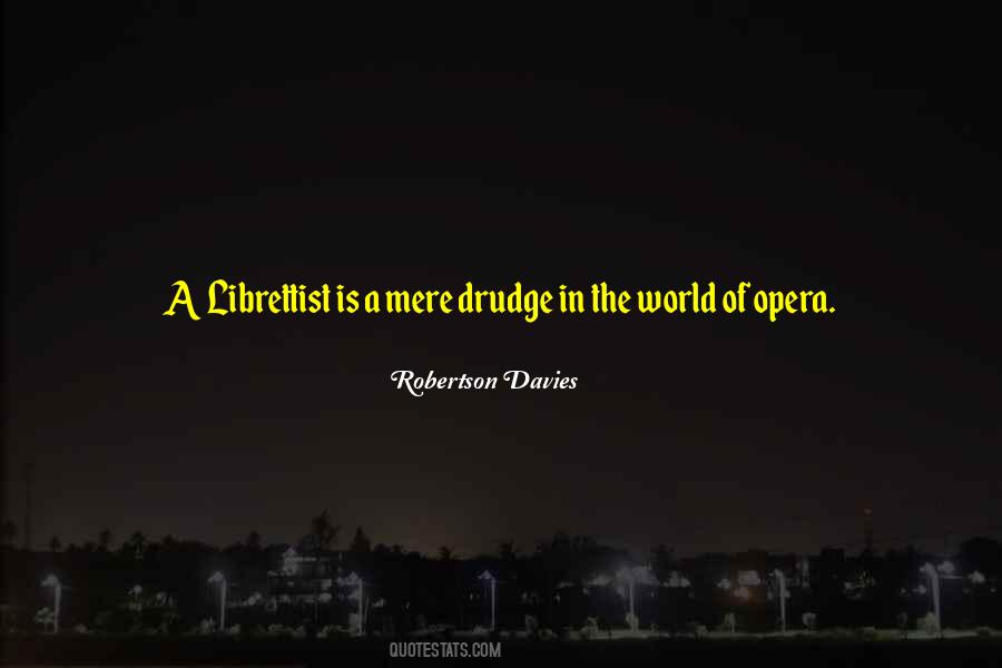 Librettist Quotes #1771549