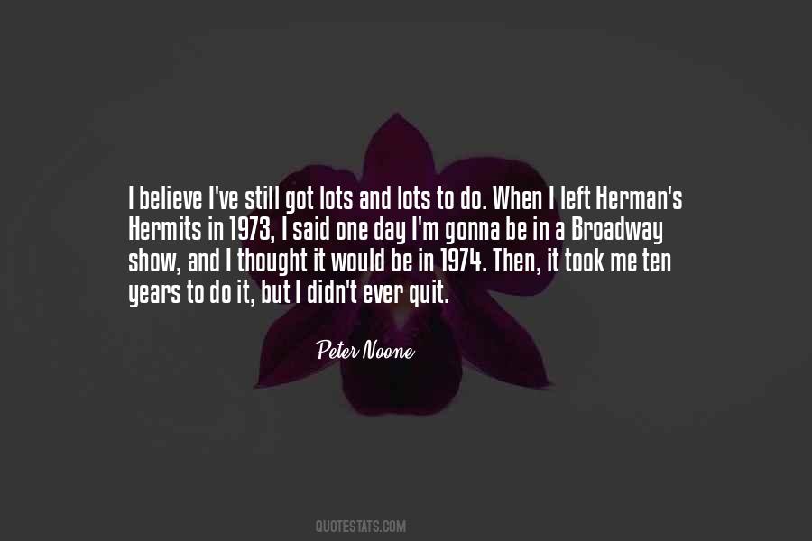 Quotes About Got To Believe #361585 Quotes About Got To Believe #361585