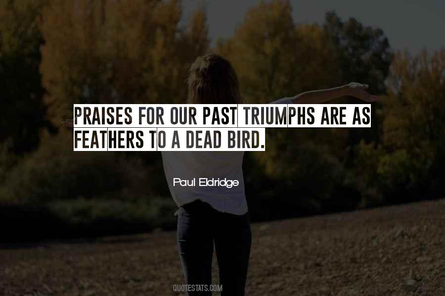 Quotes About Praises #1000751