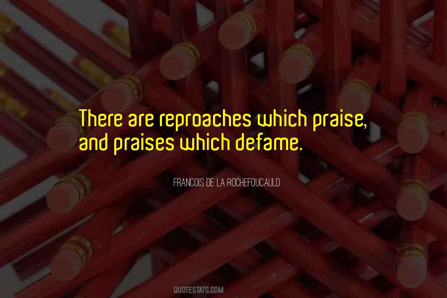 Quotes About Praises #1190732