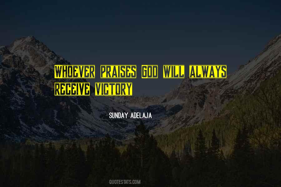 Quotes About Praises #1279520