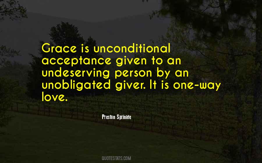 Quotes About Unconditional Acceptance And Love #53166