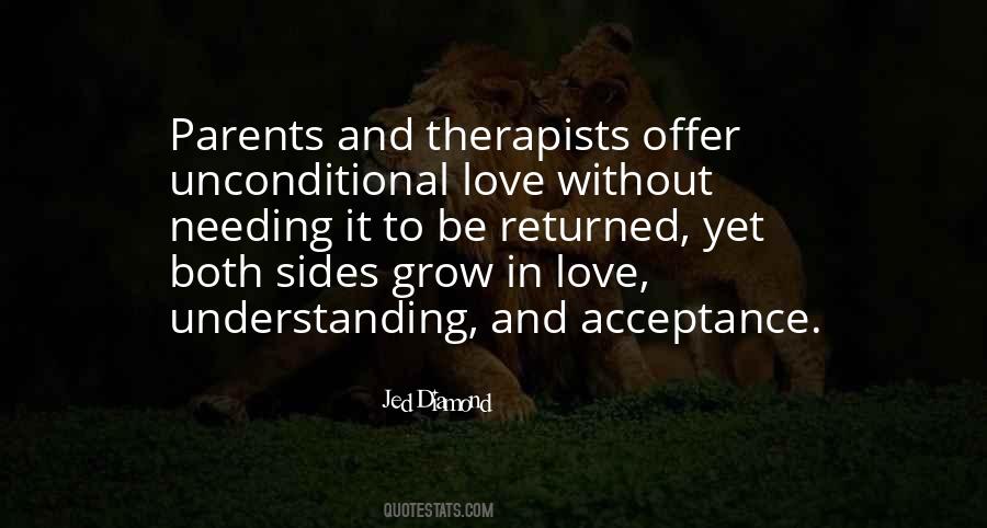 Quotes About Unconditional Acceptance And Love #722289
