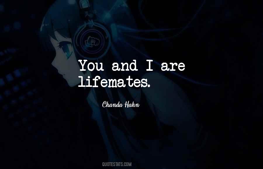 Lifemates Quotes #100872