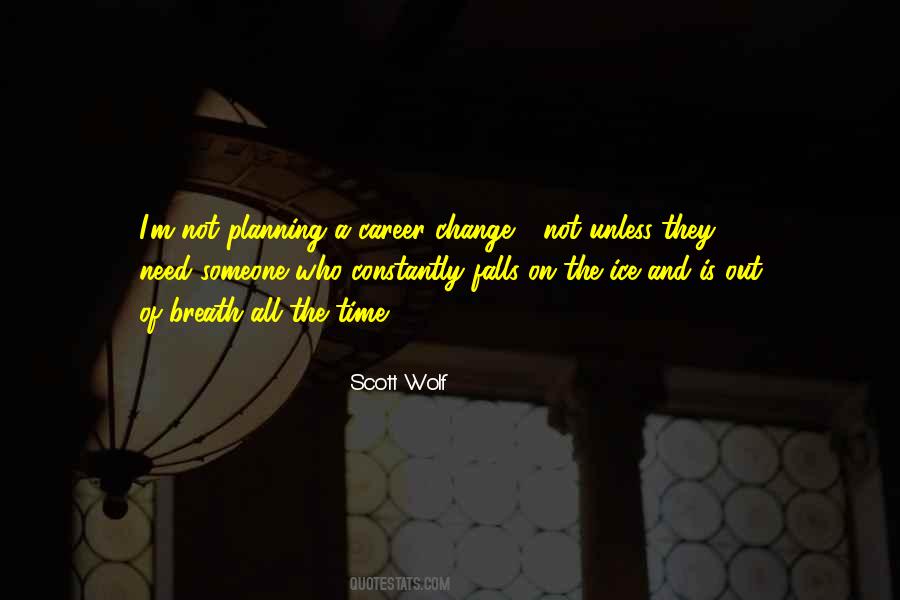 Quotes About Planning Your Career #1501135