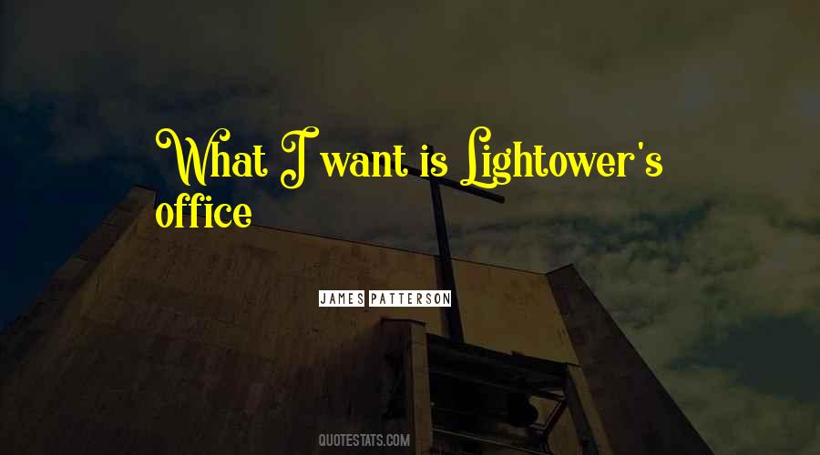 Lightower's Quotes #1135714
