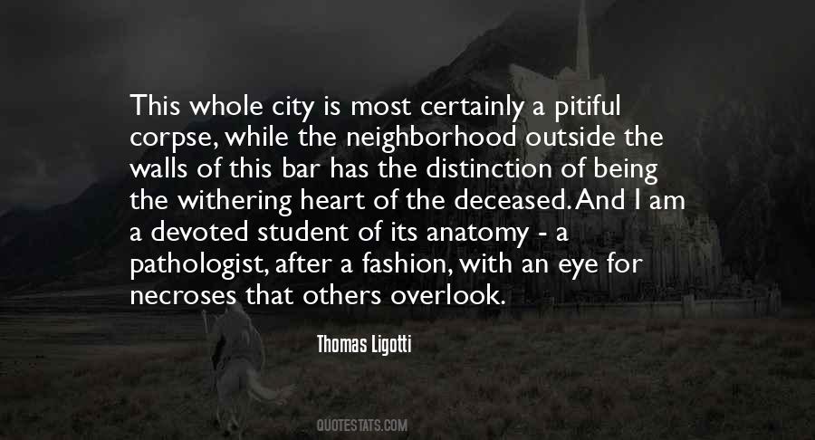 Ligotti Quotes #332798