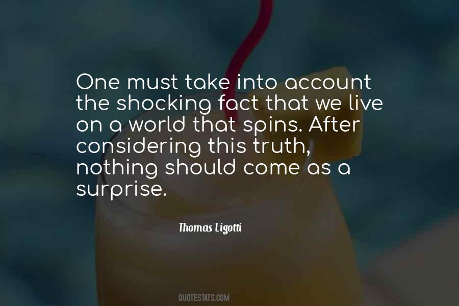 Ligotti Quotes #333928