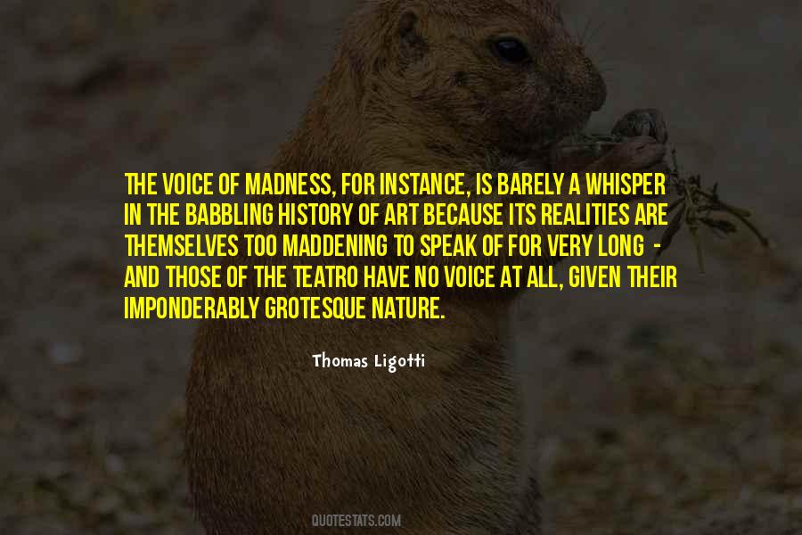 Ligotti Quotes #898949