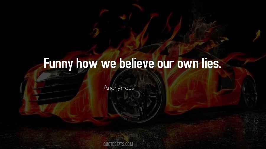 Quotes About Lies We Believe #1107440