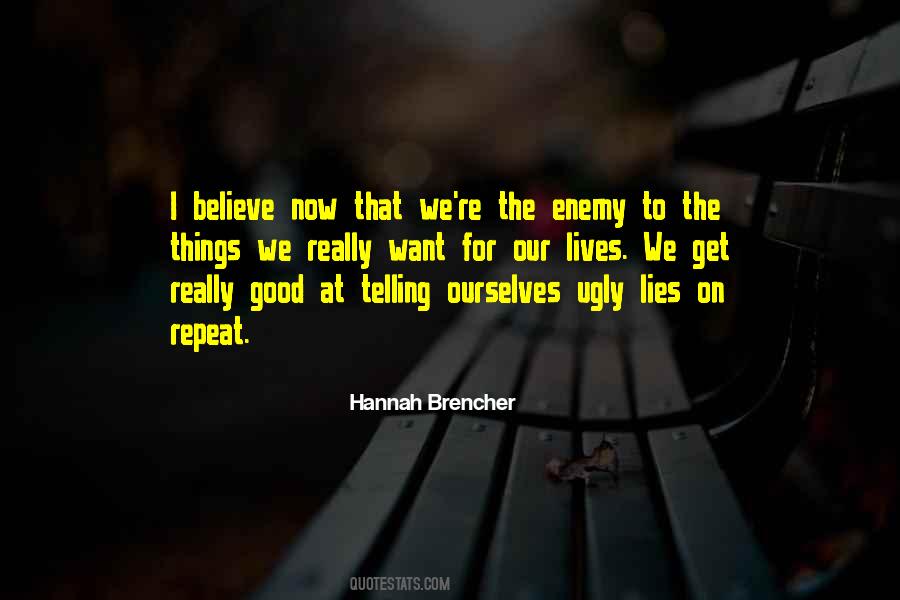 Quotes About Lies We Believe #349001