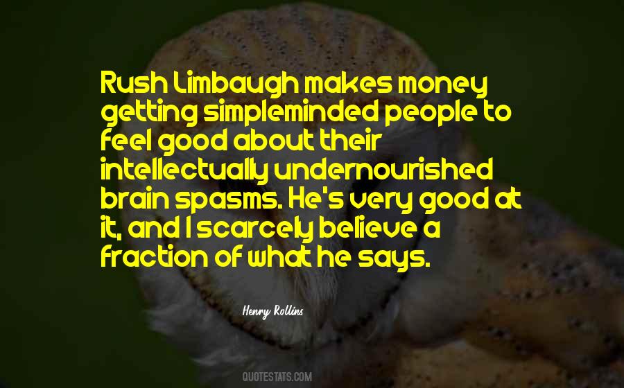 Limbaugh Quotes #349259