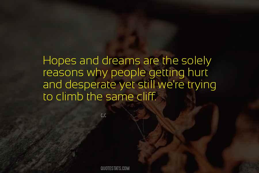 Quotes About Dreams And Hopes #407514