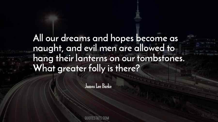 Quotes About Dreams And Hopes #889077