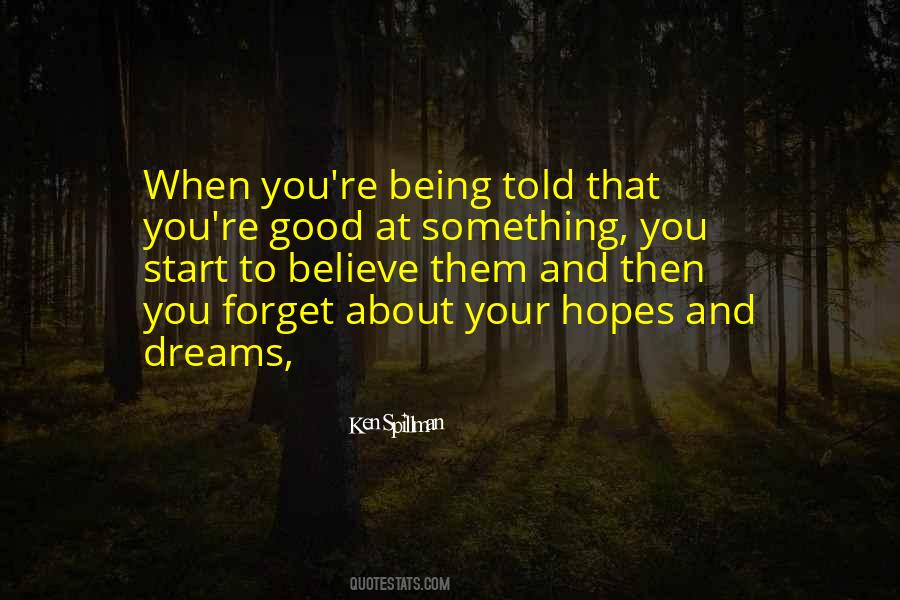 Quotes About Dreams And Hopes #98528