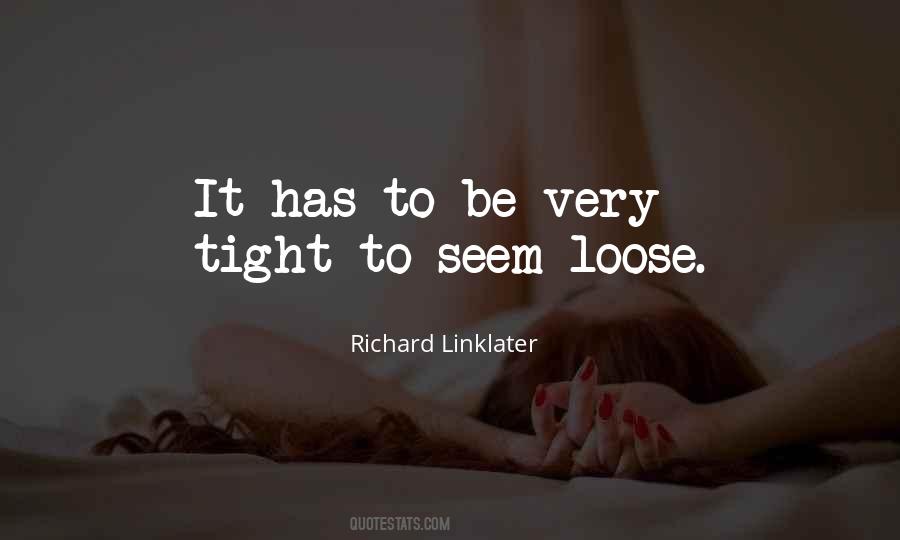 Linklater's Quotes #1501907