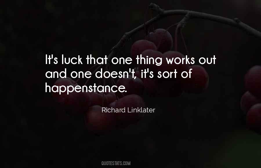 Linklater's Quotes #252179