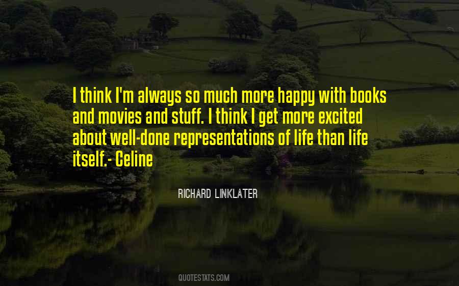 Linklater's Quotes #468942