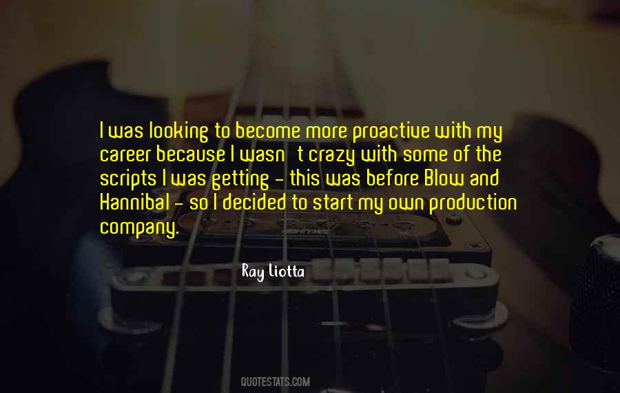 Liotta Quotes #1005546