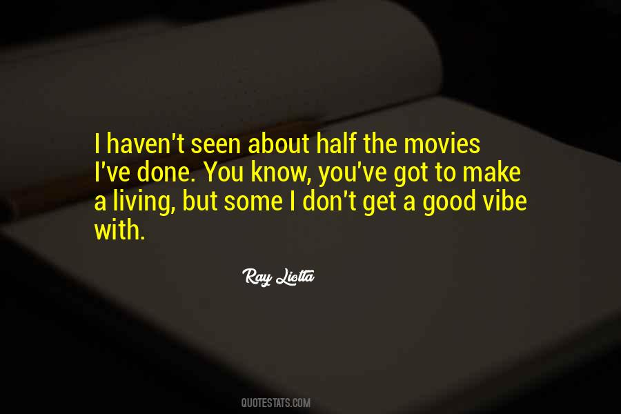 Liotta Quotes #1478360