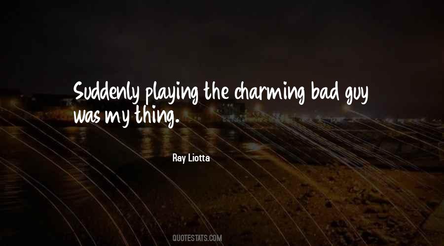 Liotta Quotes #1852077