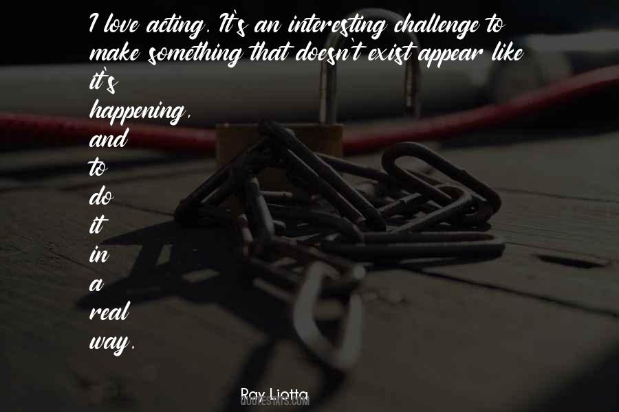 Liotta Quotes #30287