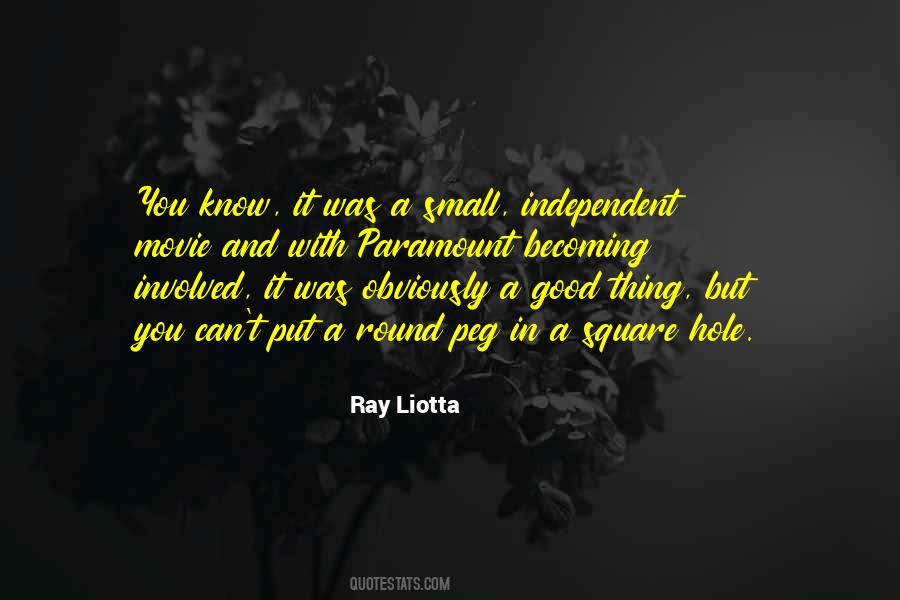 Liotta Quotes #593402