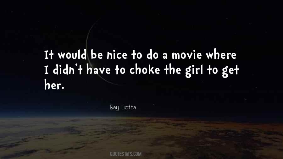Liotta Quotes #611211