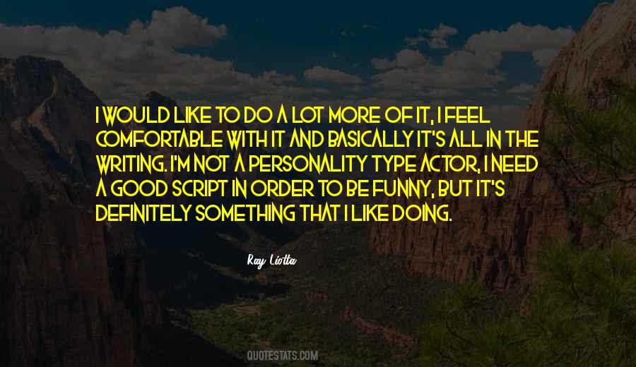 Liotta Quotes #972322