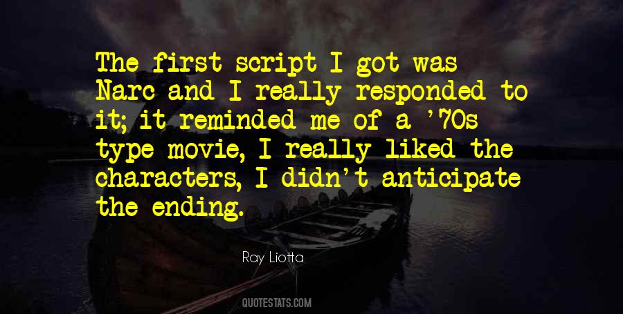 Liotta Quotes #980712