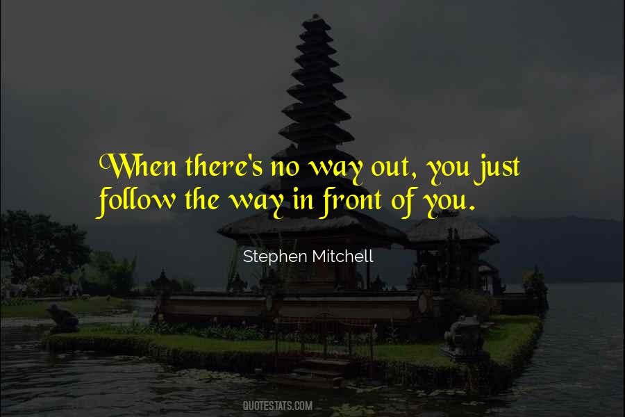 Quotes About No Way Out #1274770