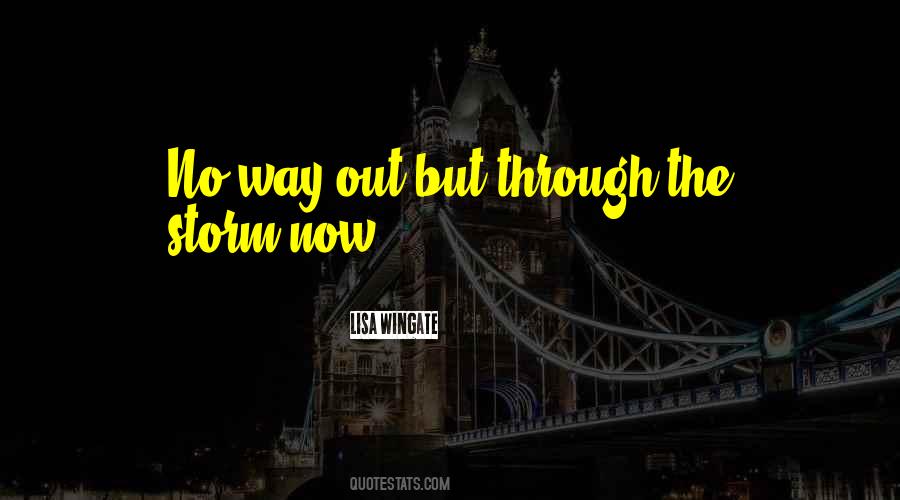 Quotes About No Way Out #1393908