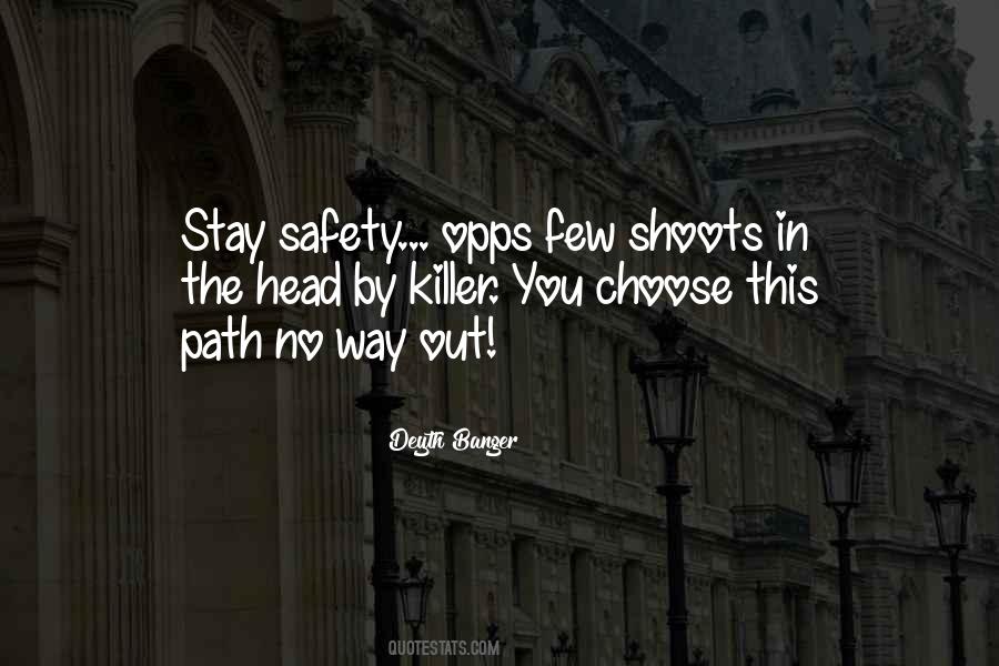 Quotes About No Way Out #1831009